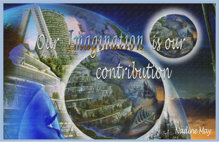 our imagination is our contribution